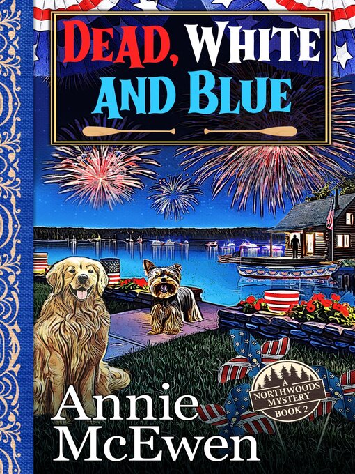 Title details for Dead, White, and Blue by Annie McEwen - Available